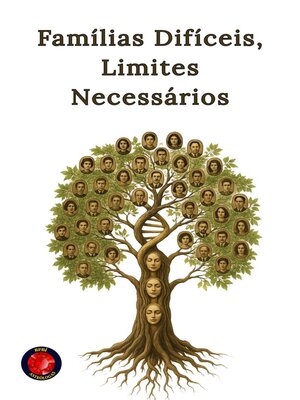 cover image of Famílias Difíceis, Limites Necessários